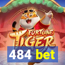 484 bet